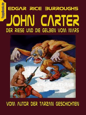 cover image of John Carter--Der Riese und die Gelben vom Mars